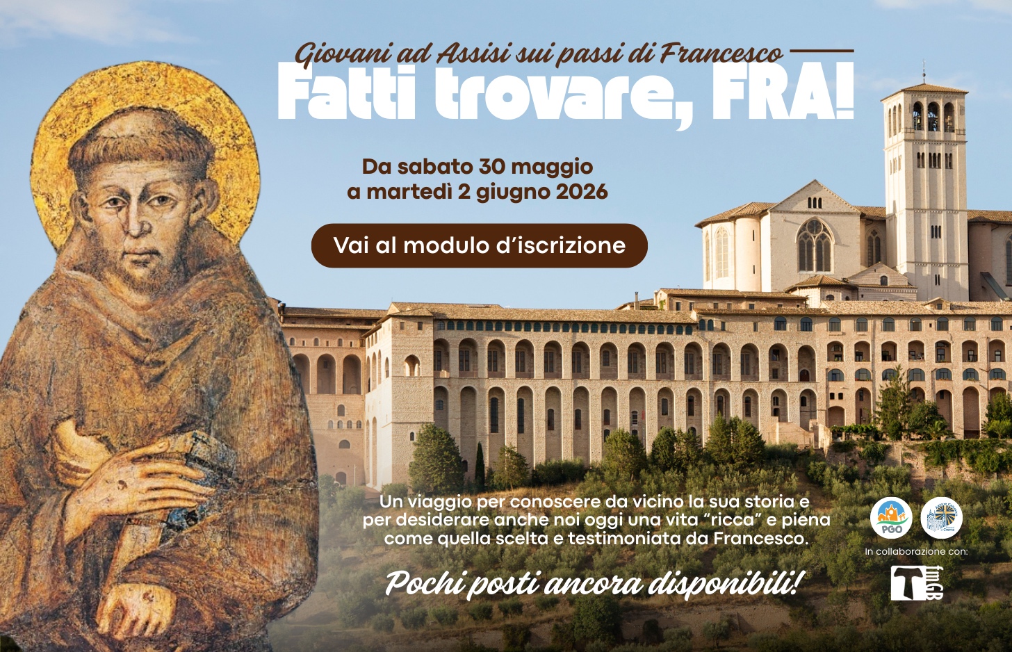 Giovani ad Assisi sui passi di Francesco - Ultimi posti per il pellegrinaggio!