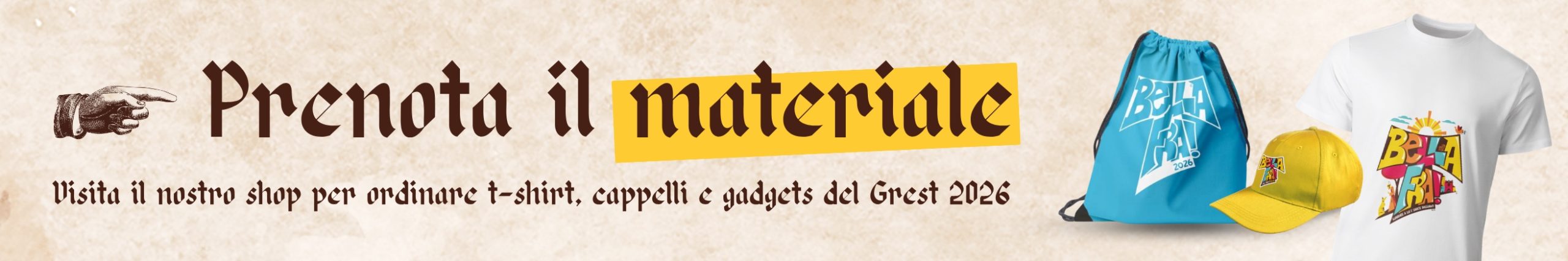 BellaFra! - Prenota il materiale del Grest 2026